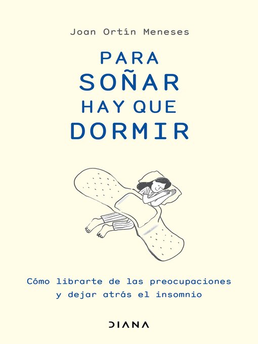 Title details for Para soñar hay que dormir (Edición mexicana) by Joan Ortín Meneses - Available